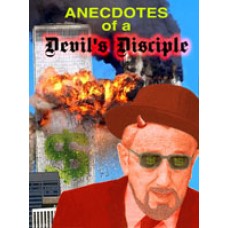 Anecdotes of a Devil’s Disciple